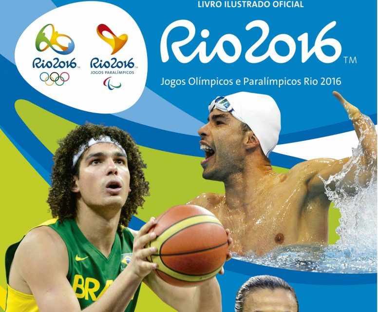 Livro Ilustrado Oficial dos Jogos Olímpicos e Paralímpicos Rio 2016